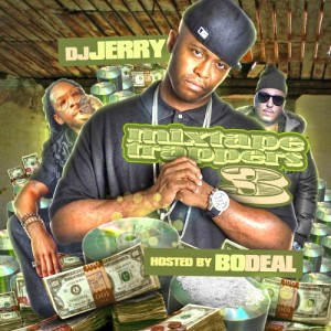 (Hosted by Bo Deal & Dj Jerry) http://www.livemixtapes.com/mixtapes/16852/mixtape_trappers_3.html